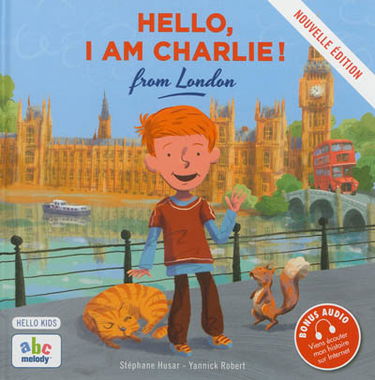 Hello, I am Charlie ! : from London