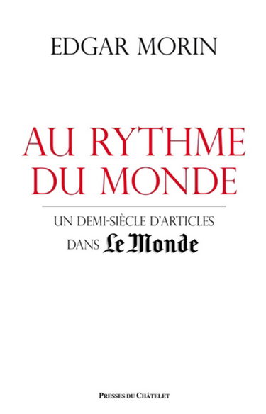 Au rythme du monde : un demi-siècle d'articles dans Le Monde