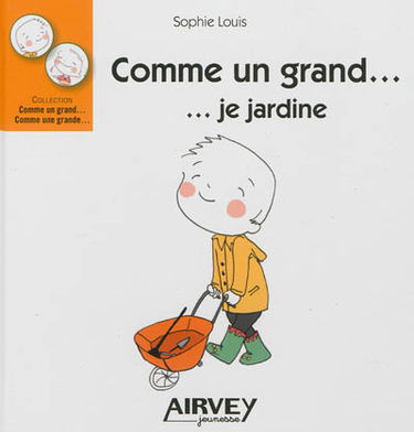 Comme un grand, je jardine