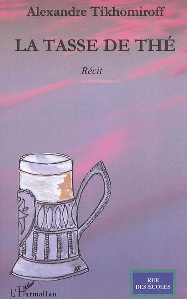 La tasse de thé : récit