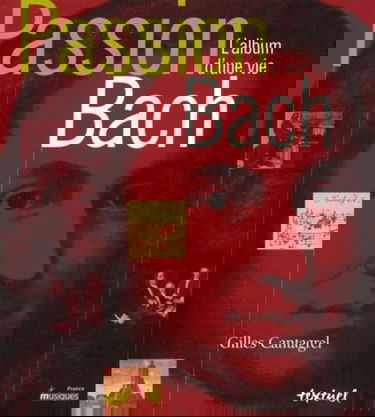 Passion Bach : l'album d'une vie