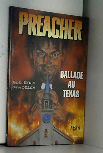 Preacher. Vol. 1. Ballade au Texas