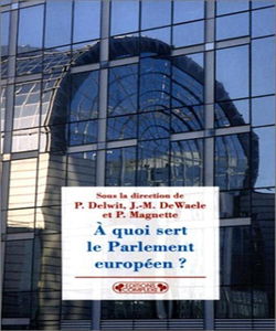 A quoi sert le Parlement européen ?