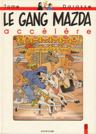 Le gang Mazda. Vol. 6. Le gang Mazda accélère