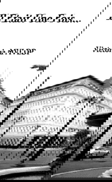 Il Etait Une Fois...