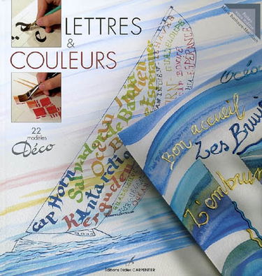 Lettres et couleurs : 22 modèles déco