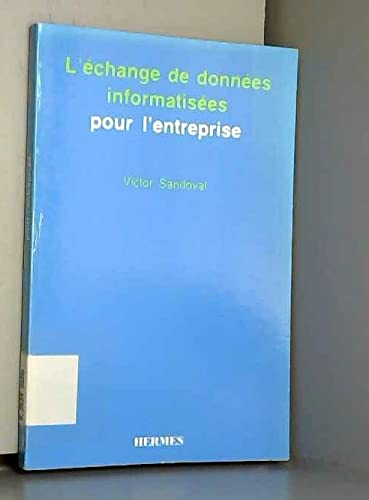 L'Echange de données informatisé pour l'entreprise