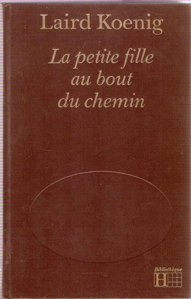 Couverture de La Petite fille au bout du chemin...