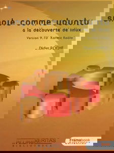 Simple comme Ubuntu 9.10: A la découverte de Linux