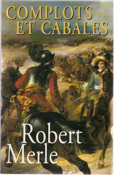 Couverture de Complots et cabales (Fortune de France) par Robert Merle