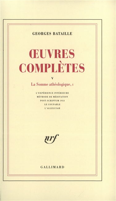 Oeuvres complètes. Vol. 5. Somme athéologique I