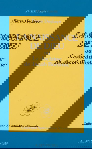 La Naissance de Dieu ou la Doctrine de Jacob Boehme