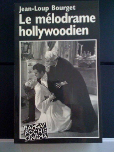Le Mélodrame hollywoodien