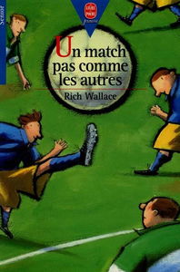 Un match pas comme les autres