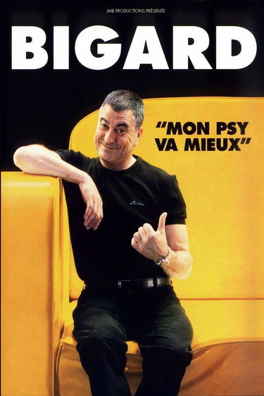 Jean-marie bigard : mon psy va mieux