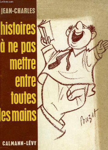 Couverture de Histoires a ne pas mettre entre toutes les mains.