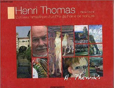 Henri Thomas : l'univers fantastique d'un prix de Rome de peinture