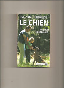Dressage Tendresse : Le Chien