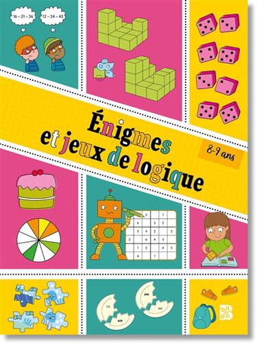 Couverture de Enigmes et jeux de logique : 8-9 ans