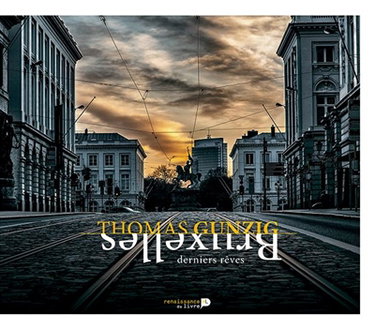 Couverture de Bruxelles : derniers rêves par Thomas Gunzig
