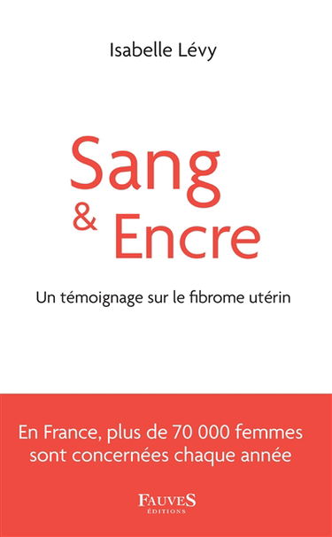 Sang & encre : témoignage