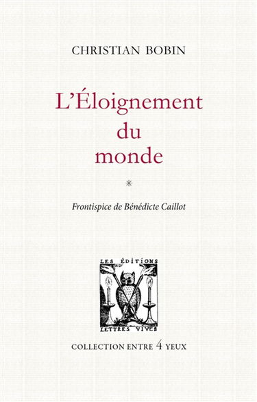 L'éloignement du monde