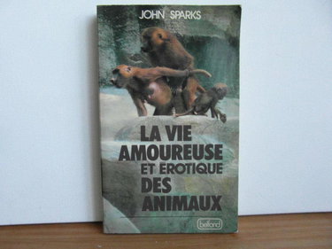La Vie amoureuse et érotique des animaux