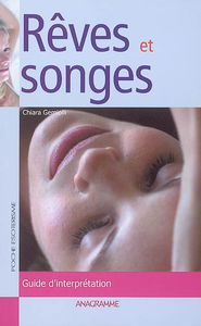 Rêves et songes : guide d'interprétation