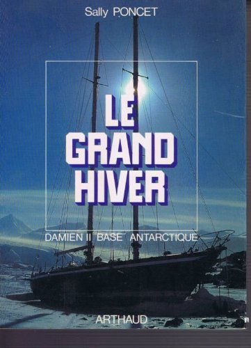 Le Grand hiver : Damien II, base antarctique