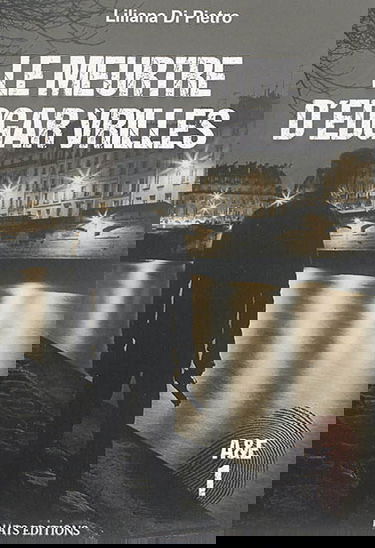 A & E. Vol. 1. Le meurtre d'Edgar Vrilles