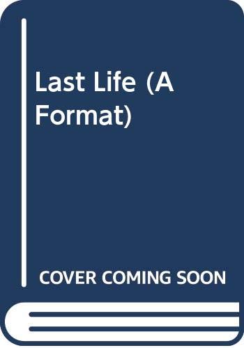 Couverture de Last Life (A Format)