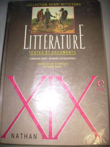 Litterature Xixeme Siecle. Textes Et Documents, Livre Du Professeur