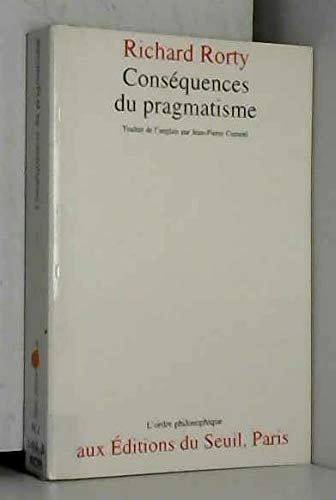 Conséquences du pragmatisme : essais, 1972-1980