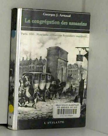 La congrégation des assassins : 1830, Hyacinthe et Narcisse Roquebère enquêtent