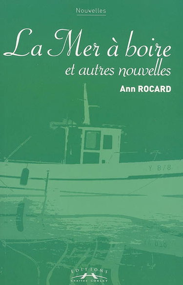 La mer à boire : et autres nouvelles