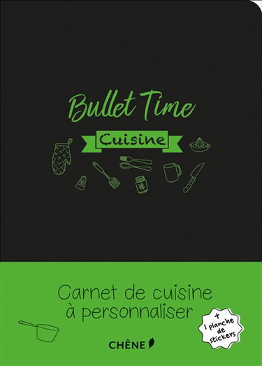 Bullet time : cuisine