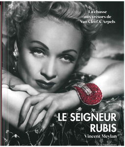La chasse aux trésors de Van Cleef & Arpels. Vol. 2. Le seigneur rubis