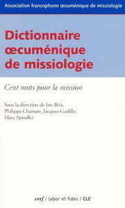 Dictionnaire oecuménique de missiologie : cent mots pour la mission