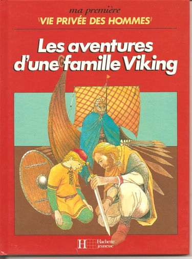 Les aventures d'une famille Viking