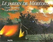 Le jardin de Mérédith