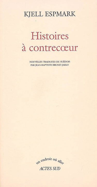Histoires à contrecoeur
