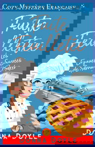 Fuite Feuilletée: Les Enquêtes Sucrées de Sammy Baker