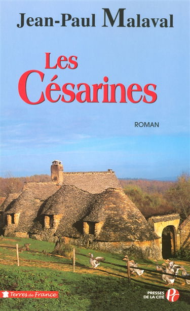 La tradition Albarède. Vol. 1. Les césarines