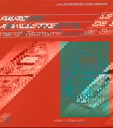 Le parc de La Villette de Bernard Tschumi