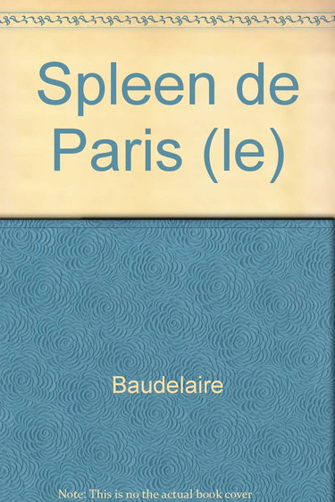 Spleen de Paris (le)