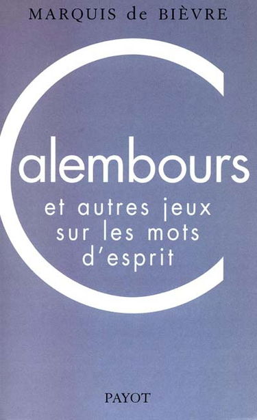 Calembours et autres jeux sur les mots d'esprit