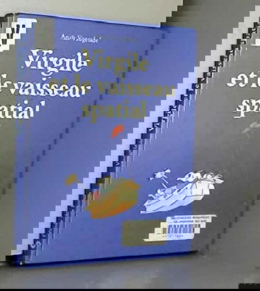 Virgile et le vaisseau spatial