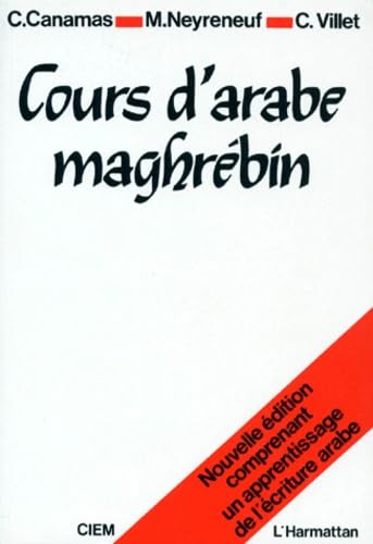 COURS D'ARABE MAGHREBIN : Livre seul