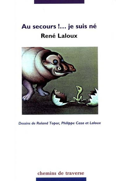 Au secours ! Je suis né