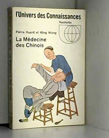 La médecine des chinois